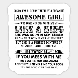 I'm Taken By Freaking September Awesome Girl Treats Me Like King Sticker